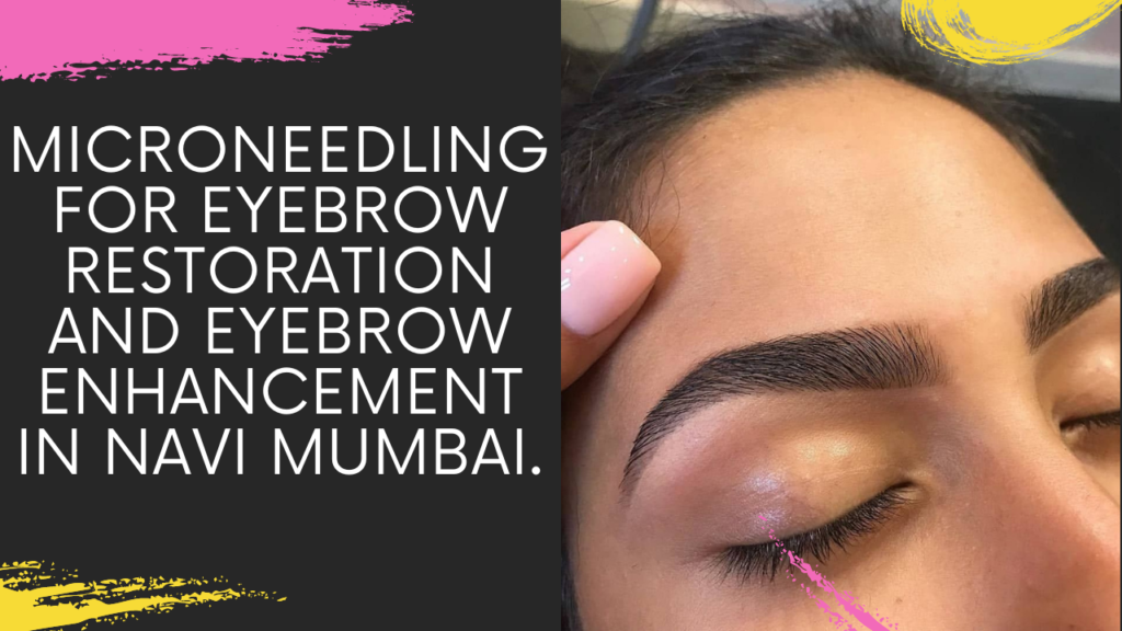 Permanent Eyebrow in Navi Mumbai