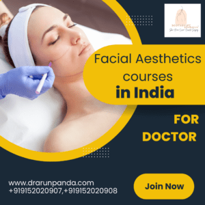 Read more about the article Facial Aesthetics courses in India