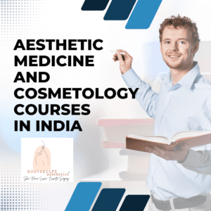 Read more about the article Aesthetic medicine and cosmetology courses in India