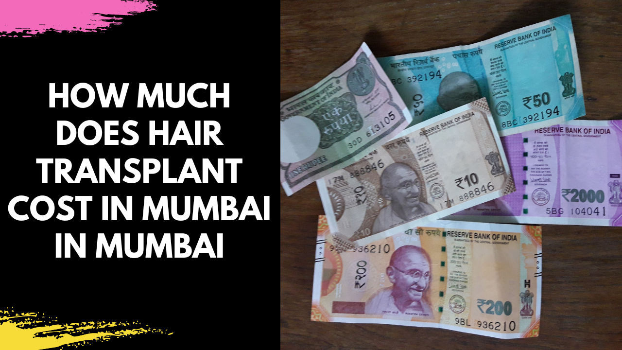 Hair Transplant Cost in Mumbai
